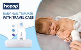 Hopop Electric Baby Nail Trimmer Safe & Silent Grooming with Storage Case 0M+ – White